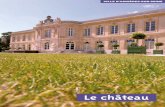 Le château - Académie de Versaillesblog.ac-versailles.fr/.../Guide_du_Chateau.pdf · 2011-03-21 · Vlady, dans le rôle de Madame de Parabère, parle de sa propriété à Asnières.