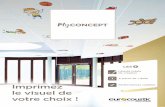 Imprimez le visuel de votre choix - Eurocoustic · PDF file 2018-09-24 · MYCONCEPT, pour des lieux uniques & 100% personnalisés ! Pour des projets uniques et 100% personnalisés,