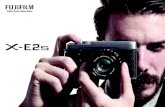 CARACTÉRISTIQUES DU X-E2S - FUJIFILM Europe...CHOISISSEZ VOTRE « FILM PHOTOGRAPHIQUE » ET PRENEZ DES PHOTOS AVEC LES COULEURS UNIQUES DE FUJI La technologie de reproduction des