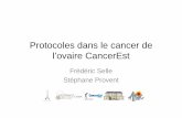 Protocoles dans le cancer de l’ovaire CancerEstproxy.siteo.com.s3.amazonaws.com/oncoestprivate.siteo... · 2010-04-06 · Objectif de l’étude • Objectif et critère de jugement