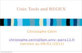 Unix Tools and REGEX - LIPNcerin/SE/unixIUT.pdfawk, gawk : pattern scanning and processing language sed : stream editor grep, egrep, fgrep : print lines matching a pattern. Egrep is