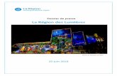 La Région des Lumières - Rhône-Alpes · 2019-06-20 · spectacle « Lyon, terre aux lumières » projeté pendant 5 soirs place des Terreaux à Lyon, pendant la Fête des Lumièes.
