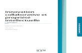 Innovation collaborative et propriété intellectuelle · 6 / INPI / Innovation collaborative et propriété intellectuelle / Juillet 2014 Le pacte pour la recherche et l’innovation