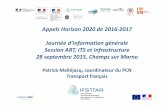 Appels Horizon 2020 de 2016 2017 Journée d’information ... · • MG‐7.1‐2017. Resilience to extreme (natural and man‐made) events • MG‐7.2‐2017. Optimisation of transport
