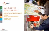 LA COCHE PELTON G5 - CFGI · • Projet de suréquipement de l’usinesouterraine existante par un groupe Pelton G5 supplémentaire de 240 MW (le plus puissant de France), avec pour
