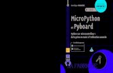 cartes Pyboard composants électroniques MicroPython (et ... · des nano-ordinateurs (Raspberry Pi, Odroid, OlinuXino) et des microcontrôleurs (Arduino, Feather, ESP, Pyboard, etc.).