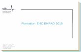 Formation ENC EHPAD 2016 - Santé.fr · 2016-03-04 · Formation ENC EHPAD 2016 1 . Points abordés Contexte de l’étude ... T1 mi-février à fin mars 2016 31/03/2016 mars - avril