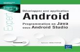 Programmation en Java sous Android Studio Android...39 € ISBN : 978-2-7460-9708-7 Développez une application Android Programmation en Java sous Android Studio Sylvain HÉBUTERNE