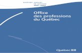 Office des professions du Québec...l’Office des professions du Québec. Cette publication a été produite par Les publications du Québec 1500-D, rue Jean-Talon Nord Sainte-Foy