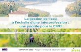 une priorité pour le CIVB · 2019-02-12 · Des objectifs à horizon 2025: les Vins de Bordeaux en marche vers la RSE Pour agir et atteindre nos objectifs : MESURER - FACILITER –INCITER