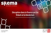 Disruption dans la finance par la blockchain...Blockchain pour la finance, la banque et l'assurance, elle propose sa propre plateforme d'accès à la technologie Blockchain pour faciliter
