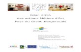 Bilan 2016 - Pays de Bergerac Tourismepays-bergerac-tourisme.fr/blog/public/metiers_d... · (communication + assurance + ateliers pour les enfants + location camionnette pour trans-port