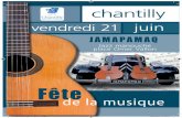 JAMAPAMAQ - Ville de Chantilly – Site Officiel · Fête de la musique Fete de la musique 21 juin 2019.indd 1 29/05/2019 11:16:19. 16h30 / Les élèves du Centre culturel / Fun Music