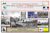 16 Projet mobylette et histoire 1915: Ypres en guerre…La ......du 12 au 18 mai 2020 Classe de ... Fait exceptionnel, la Trêve de Noël du Saint-Yvon dura plus d’une semaine. Le
