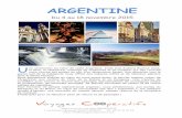 ARGENTINE - voyages coopératifs et voyages culturelsCervantès et du Cerro Adriana, monte de 20 à 36 mètres. Sous une pression alors énorme, le glacier éclate brutalement et déverse
