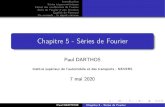 Chapitre 5 - Séries de Fouriermaths33.fr/.../2020/05/2A_c5_series_fourier_beamer.pdf · Calcul des coe cients de Fourier Série de Fourier d'une fonction Égalité de rsPaeval Un