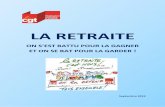 LA RETRAITE - CGT 77cgt77.fr/wp-content/uploads/2019/09/Argumentaire-retraite.pdf · Les retraites complémentaires peuvent représenter une part significative des retraites de certains