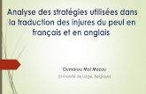 Analyse des stratégies utilisées dans la traduction des injures du peul … · 2013-05-10 · Le recours à ses stratégies confirme l’une des difficultés majeures auxquelles