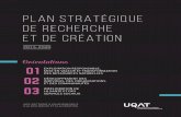 Plan stratégique de recherche et de créationuqat.ca/telechargements/plan_strategique_recherche.pdf · 2019-08-09 · plan stratÉgique de recherche et de crÉation 2015-2020 01