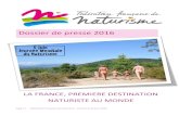 Dossier de presse 2016 - ffn-naturisme.comffn-naturisme.com/wp-content/uploads/2015/01/DOSSIER_DE_PRESS… · résidence naturiste du Golfe du Lion, Aphrodite Village, lors des traditionnels