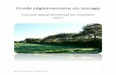 Guide réglementaire du Guide réglementaire du bocagebocage · Le Conseil départemental du Finistère assure un accompagnement financier et technique de Breizh bocage, ce qui permet