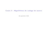 Cours 3 : Algorithmes de codage de source · 2020-02-18 · 2.Codage a base d’intervalles : code de Shannon-Fano-Elias et code de Shannon; 3.Codage arithm etique. 1/39. 1. Codage