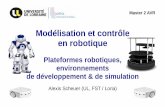 Modélisation et contrôle en robotique - members.loria.fr · M2 AVR, modélisation & commande en robotique, présentation (A. Scheuer) 36/48 Aseba Événementiel & gratuit 3 niveaux