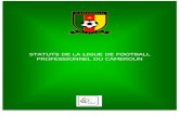 STATUTS DE LA LIGUE DE FOOTBALL PROFESSIONNEL DU …fecafoot-officiel.com/wp-content/uploads/2020/01/STATUTS... · 2020-01-06 · 5. Le logo de la Ligue est défini par l’Assemblée