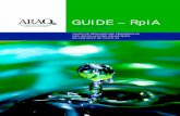 GUIDE – RpIA - ARAQ · 2020-06-11 · Le Guide de réouverture progressive des installations aquatiques en contexte de COVID-19 (Guide – RpIA) est le fruit d’une collaboration