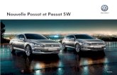 Nouvelle Passat et Passat SW - Amazon S3 · 2016-07-26 · Nouvelle Passat et Passat SW Remarque. Les voitures photographiées dans ce catalogue comportent des équipements et des