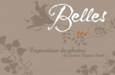 L’exposition «Belles»associations-solidaris-liege.be/wp-content/uploads/2017/03/Belles.pdf · L’exposition «Belles» ce sont des femmes d’horizons différents. Elles ont