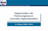 CNCRH - Organisation de l'hémovigilance : la nouvelle ... · nouvelle régionalisation. 23-25 novembre 2016 2 ... •Ministère de la Santé ... et d’Hémovigilanceémanant des
