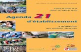 Agenda 21 - ac-strasbourg.frL’Agenda 21 pour les collèges de l’Académie de Strasbourg. L’Agenda 21 d’établissement repose sur la mise en œuvre d’un programme d’actions