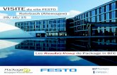 VISITE du site FESTO Rohrbach (Allemagne) 29/10/15 · le Jeudi 29 octobre 2015 à Rohrbach (Allemagne). Programme Note : les présentations seront faites en français 05:45 Accueil