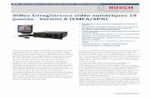 DiBos Enregistreurs vidéo numériques 19 pouces - Version 8 ... · R : montage en rack Par exemple : DB 30 C5 160 R2 désigne un système DiBos 30 voies avec capacité de stockage