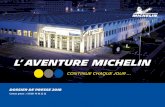 L’ Aventure MICHELIN...Groupe à la préservation d’un patrimoine exceptionnel, l’un des plus importants de l’industrie française. Après sa disparition tragique en 2006,