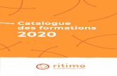 Catalogue des formations 2020 - RitimoDévelopper ses capacités de défense numérique 8 Septembre 16 Utiliser des réseaux sociaux libres et alternatifs 17 PMB Initiation / Alimentation