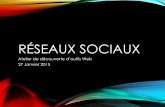 RÉSEAUX SOCIAUXpro-tourismeloiret.com/wp-content/uploads/2017/10... · •Les réseaux sociaux: Des outils qui vont mettre en contact (virtuel) des personnes réelles en les incitant