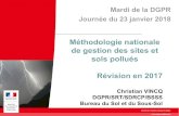 Méthodologie nationale de gestion des sites et sols …...2018/01/23  · Mardi de la DGPR du 23 janvier 2018 : La révision de la méthodologie SSP en 2017 14 Révision de la méthodologie
