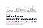 12/02/20 Notre métropole - Carole Grelaud · Notre projet vise à dépasser les frontières de la métropole, pour ... rester une grande métropole innovante, rayonnante et ouverte