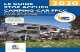 LE GUIDE 2020 STOP ACCUEIL CAMPING-CAR FFCC...Guide Stop Accueil Camping-Car 2020 F F C • S to pA ccu ei l C a m p i n g-C a r 3 Des emplacements classiques, À tarif spécial soit