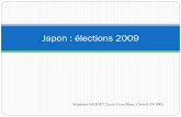 Japon : élections 2009 · Japon : élections 2009 Stéphanie SAUGET, Lycée Léon Blum, Créteil (94 000) Annonce médiatique : Le Japon au seuil d’une alternance historique…