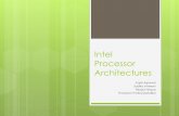Intel Processor Architecturesluszczek/teaching/courses/fall2013/cosc530/Intel_Processor...processor architecture by Intel ! Intel Core i5 ! Ivy Bridge – 3570k ! Haswell – 4670k