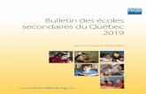 Bulletin des écoles secondaires du Québec 2019 · l’école, s’il s’agit d’une politique systématique, est contre-productive. En effet, les élèves qui s’illusion-nent