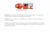 PowerPoint est un programme de présentation de diaporama ...€¦ · PowerPoint est un programme de présentation de diaporama qui fait partie de la suite d'outils « Microsoft Office