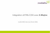 Intأ©gration xHTML/CSS avec E-Majine - Medialibs 2010-02-08آ  Intأ©gration xHTML/CSS avec E-Majine 6