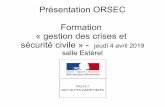 Présentation ORSEC Formation « gestion des crises et ......Le poste de commandement opérationnel (PCO) : → rôle tactique en gestion des crises 44 jours en 2018 outil d’aide