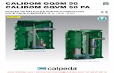 CALIDOM GQSM 50 CALIDOM GQVM 50 PA - Motralec : Pompe et Station de … · 2019-09-24 · + barres de guidage en inox 304. 1 support inox en fond de poste qui évite le perçage de