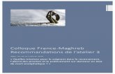 Colloque France Maghreb Recommandations de lâ€™atelier 3 Colloque France-Maghreb Recommandations de