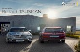 Nouvelle Renault TALISMAN · Ses lignes se réinventent pour affirmer son caractère de grande routière, élégante et racée. Signes distinctifs : sa face avant emblématique redessinée
